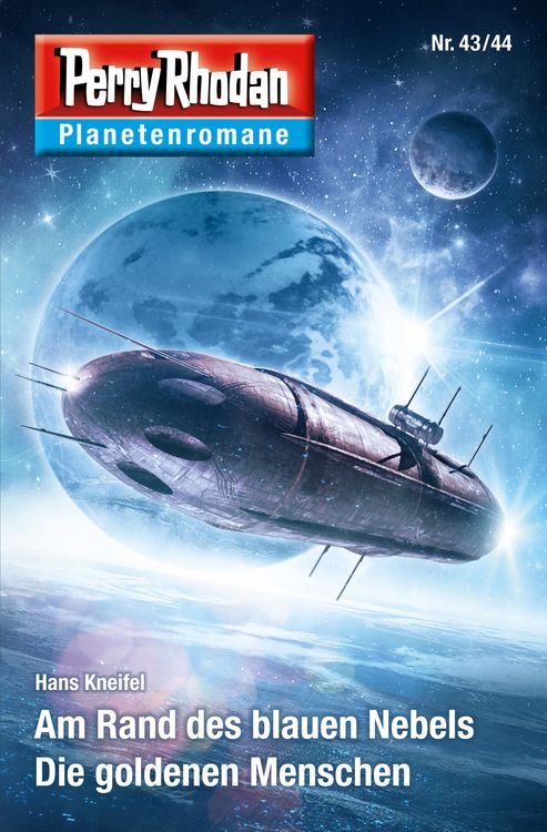 Produktbild: Planetenroman 43 + 44: Am Rand des blauen Nebels / Die goldenen Menschen