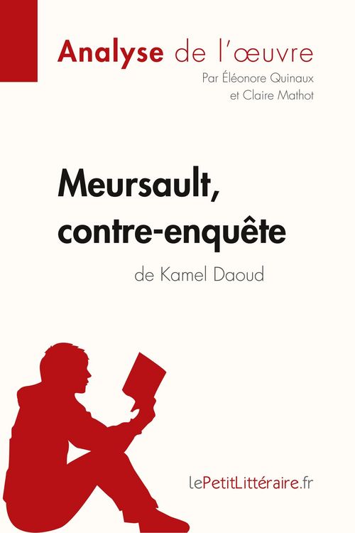 Produktbild: Meursault, contre-enqu&ecirc;te de Kamel Daoud (Analyse de l'&iquest;uvre)