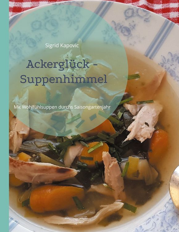 Produktbild: Ackergl&uuml;ck - Suppenhimmel