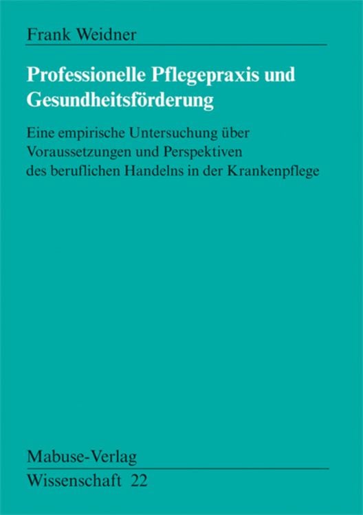 Produktbild: Professionelle Pflegepraxis und Gesundheitsf&ouml;rderung