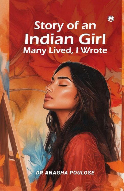 Produktbild: Story of an Indian Girl Many Lived, I Wrote