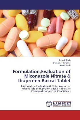 Produktbild: Shah, J: Formulation,Evaluation of Miconazole Nitrate & Ibup