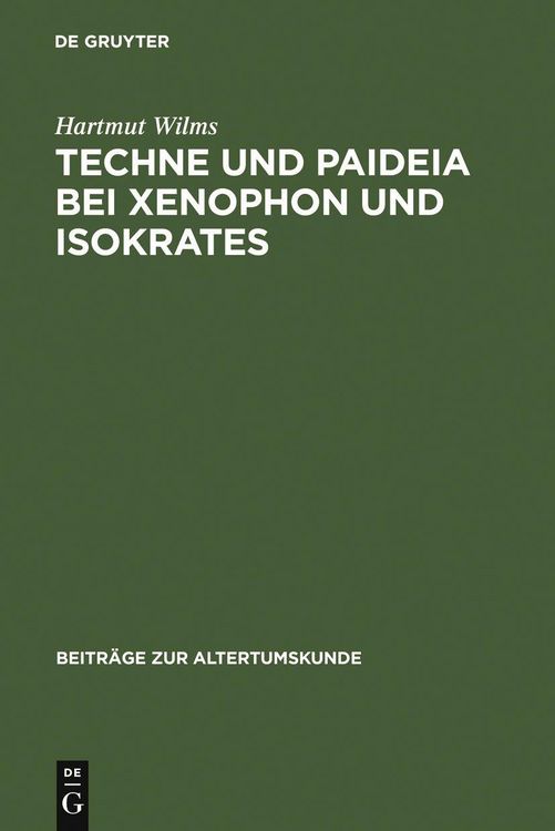 Produktbild: Techne und Paideia bei Xenophon und Isokrates