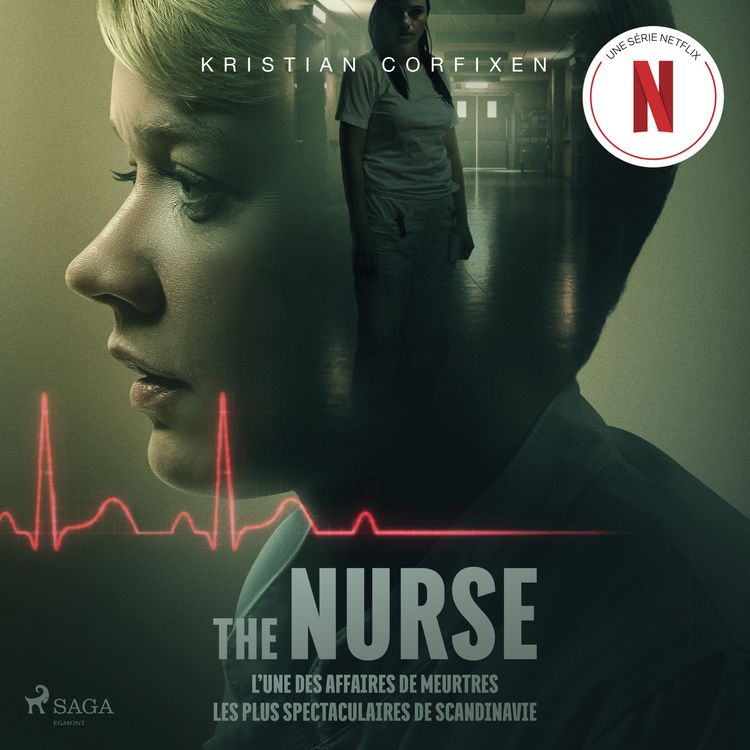 Produktbild: The Nurse &ndash; L'une des affaires de meurtres les plus spectaculaires de Scandinavie