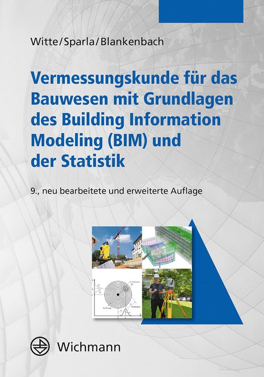 Produktbild: Vermessungskunde f&uuml;r das Bauwesen mit Grundlagen des Building Information Modeling (BIM) und der Statistik