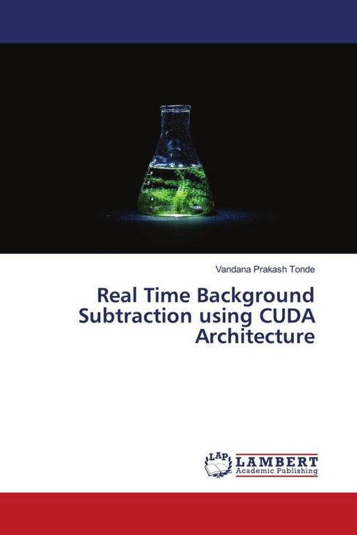 Produktbild: Real Time Background Subtraction using CUDA Architecture