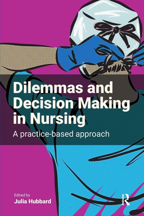 Produktbild: Dilemmas and Decision Making in Nursing