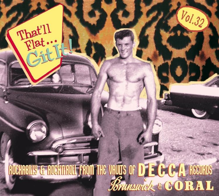 Produktbild: That'll Flat Git It Vol.32 - Decca,Brunswick,Co