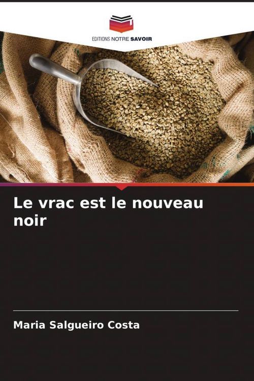 Produktbild: Le vrac est le nouveau noir
