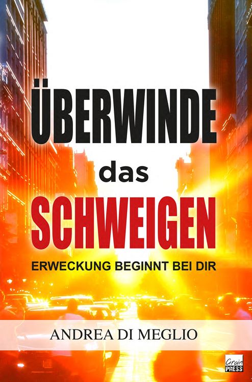 Produktbild: &Uuml;berwinde das Schweigen