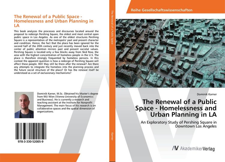 Produktbild: The Renewal of a Public Space - Homelessness and Urban Planning in LA