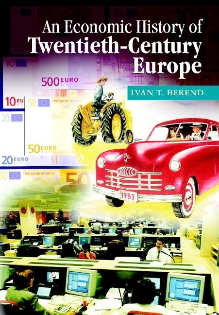Produktbild: Economic History of Twentieth-Century Europe