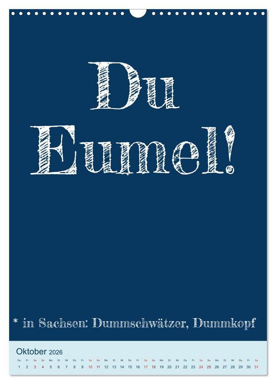 Produktbild: Ningeln&auml;sorum! Mundart und Dialekt Kalender Sachsen (Wandkalender 2026 DIN A3 hoch), CALVENDO Monatskalender