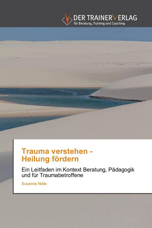 Produktbild: Trauma verstehen - Heilung f&ouml;rdern