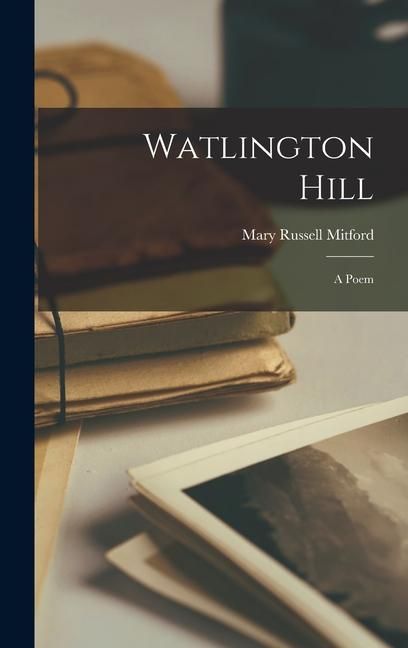Produktbild: Watlington Hill: A Poem