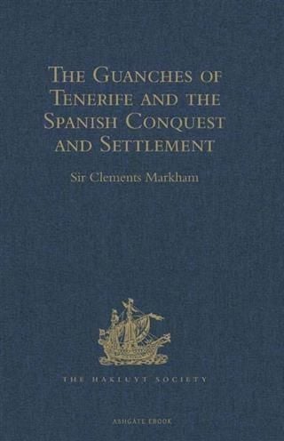 Produktbild: Guanches of Tenerife, The Holy Image of Our Lady of Candelaria, and the Spanish Conquest and Settlement, by the Friar Alonso de Espinosa