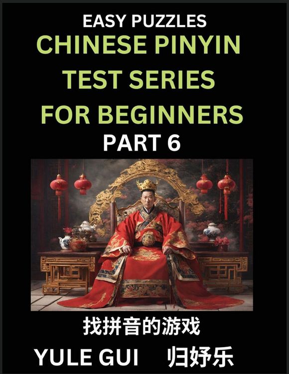 Produktbild: Chinese Pinyin Test Series for Beginners (Part 6) - Test Your Simplified Mandarin Chinese Character Reading Skills with Simple Puzzles
