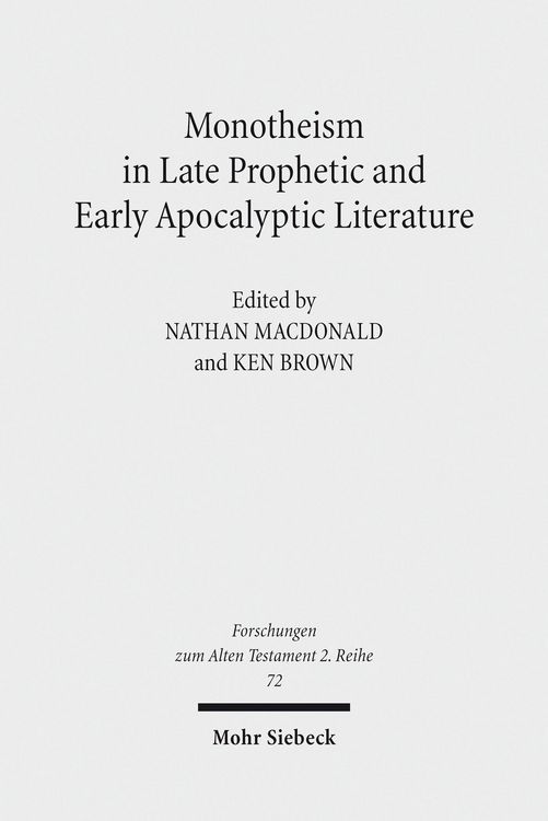 Produktbild: Monotheism in Late Prophetic and Early Apocalyptic Literature