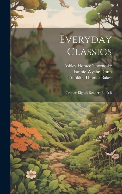 Produktbild: Everyday Classics: Primer-Eighth Reader, Book 8