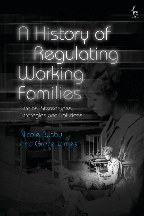 Produktbild: A History of Regulating Working Families