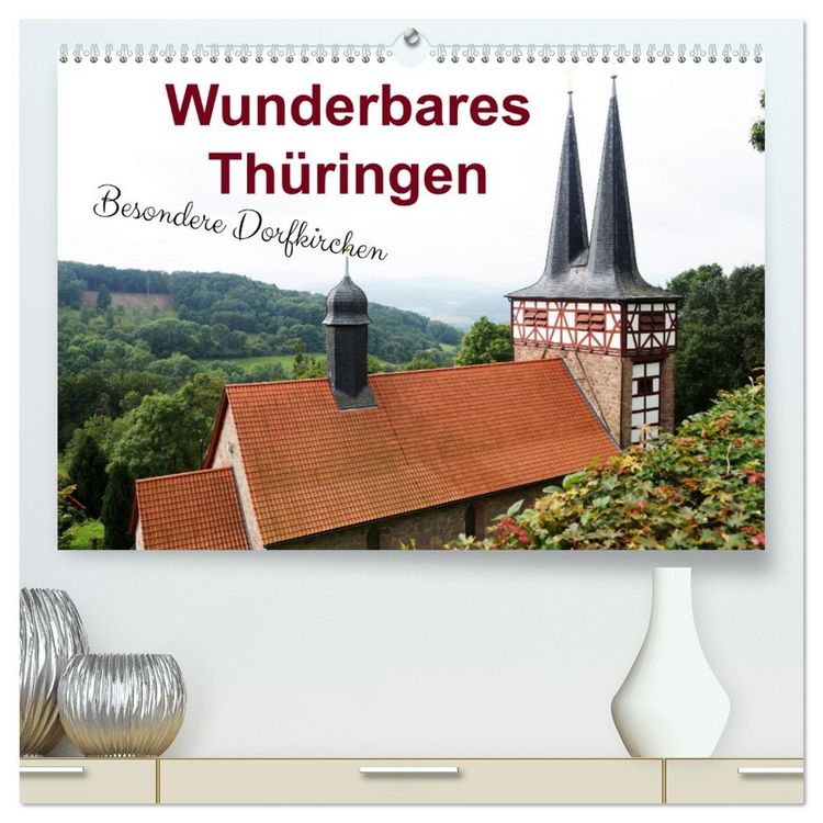 Produktbild: Wunderbares Th&uuml;ringen - besondere Dorfkirchen (hochwertiger Premium Wandkalender 2026 DIN A2 quer), Kunstdruck in Hochglanz