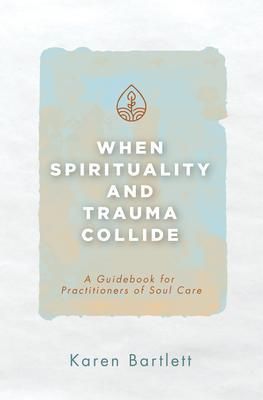 Produktbild: When Spirituality and Trauma Collide