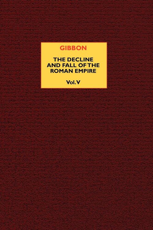 Produktbild: The Decline and Fall of the Roman Empire (vol. 5)