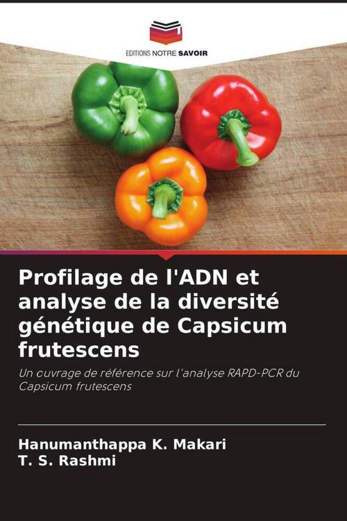 Produktbild: Profilage de l'ADN et analyse de la diversit&eacute; g&eacute;n&eacute;tique de Capsicum frutescens