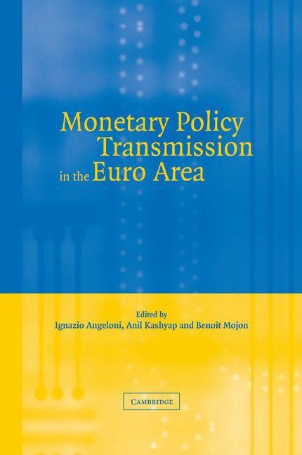 Produktbild: Monetary Policy Transmission in the Euro Area