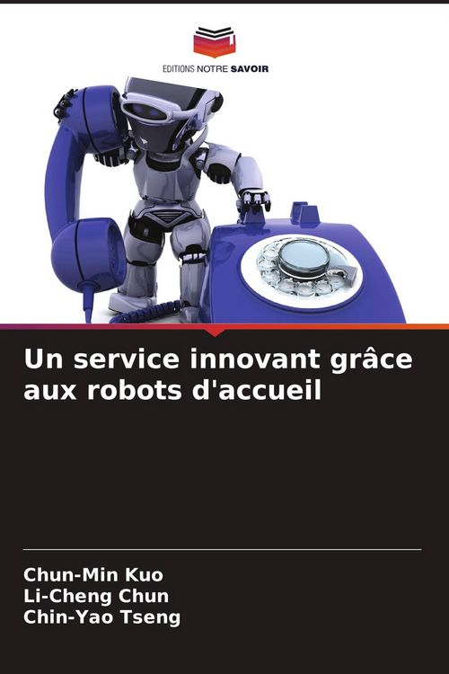 Produktbild: Un service innovant gr&acirc;ce aux robots d'accueil