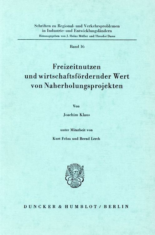 Produktbild: Freizeitnutzen und wirtschaftsf&ouml;rdernder Wert von Naherholungsprojekten.