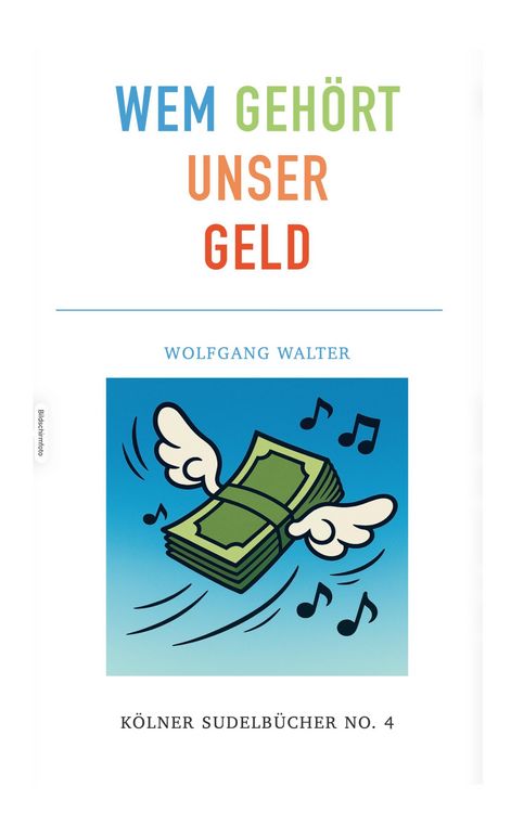 Produktbild: Wem geh&ouml;rt unser Geld