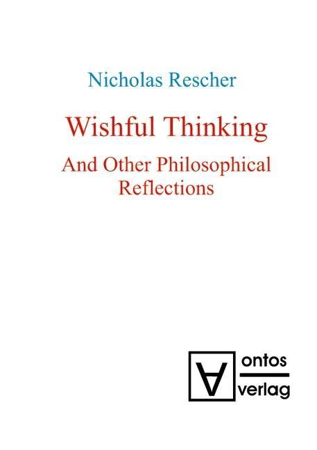 Produktbild: Wishful Thinking And Other Philosophical Reflections