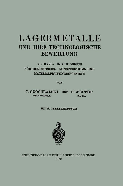 Produktbild: Lagermetalle und Ihre Technologische Bewertung