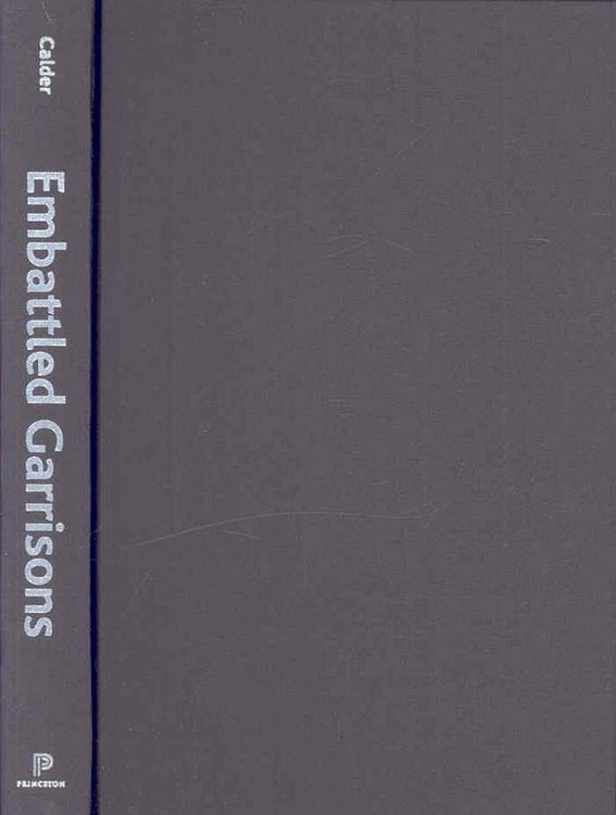 Produktbild: Embattled Garrisons: Comparative Base Politics and American Globalism