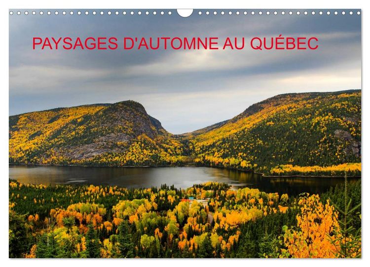 Produktbild: Paysages d'Automne au Qu&eacute;bec (Calendrier mural 2026 DIN A3 vertical), CALVENDO calendrier mensuel