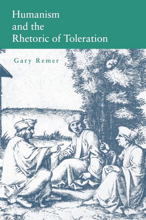 Produktbild: Humanism and the Rhetoric of Toleration