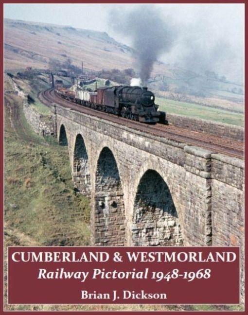 Produktbild: Dickson, B: Cumberland & Westmoreland Railway Pictorial 1948