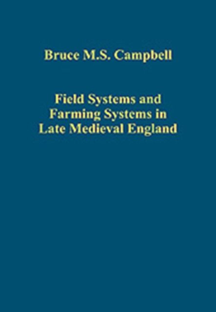 Produktbild: Field Systems and Farming Systems in Late Medieval England