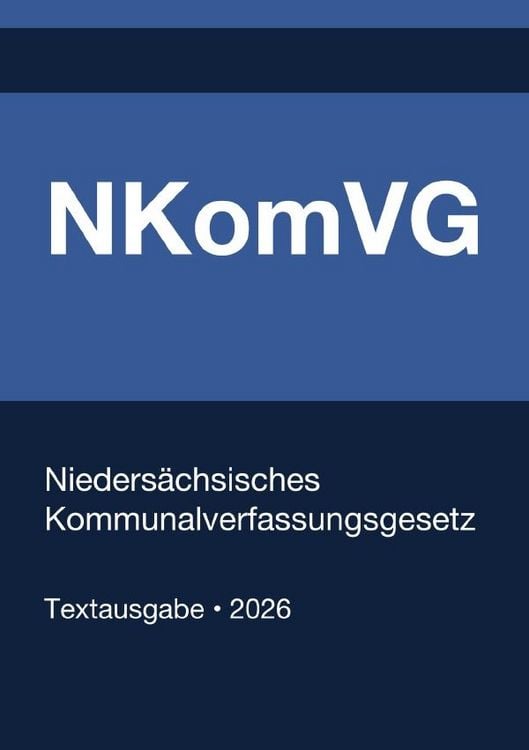 Produktbild: NKomVG - Nieders&auml;chsisches Kommunalverfassungsgesetz 2026