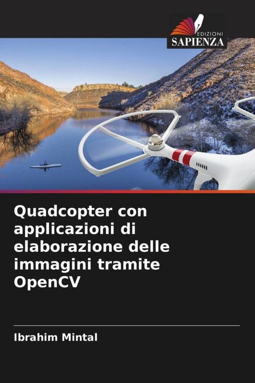 Produktbild: Quadcopter con applicazioni di elaborazione delle immagini tramite OpenCV