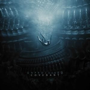 Produktbild: Unprocessed: Covenant