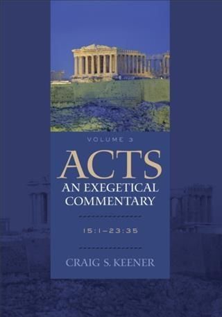 Produktbild: Acts: An Exegetical Commentary : Volume 3