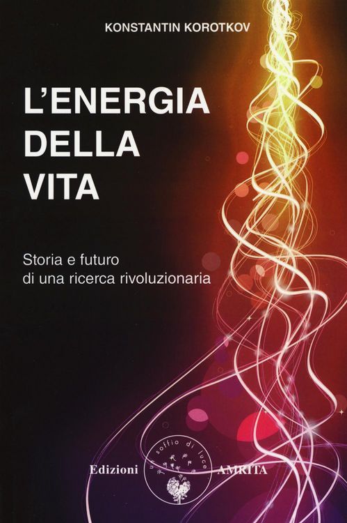 Produktbild: L' energia della vita. Storia e futuro di una ricerca rivoluzionaria