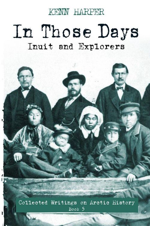 Produktbild: In Those Days: Inuit and Explorers