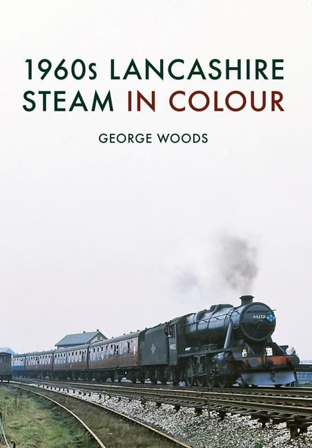 Produktbild: 1960s Lancashire Steam in Colour