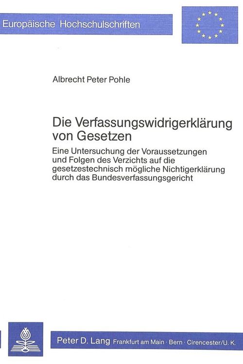 Produktbild: Die Verfassungswidrigerkl&auml;rung von Gesetzen