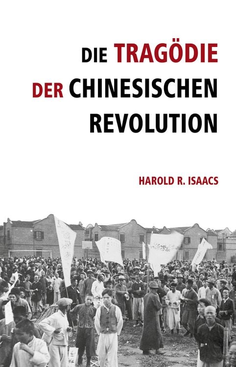Produktbild: Die Trag&ouml;die der chinesischen Revolution