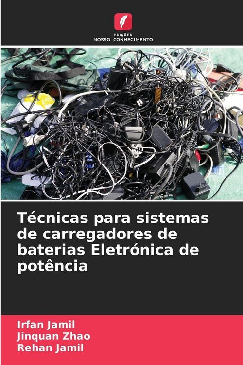 Produktbild: T&eacute;cnicas para sistemas de carregadores de baterias Eletr&oacute;nica de pot&ecirc;ncia