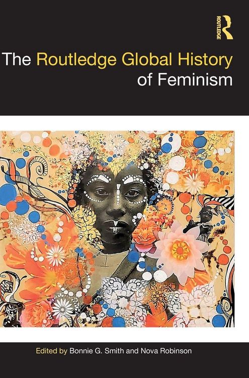 Produktbild: The Routledge Global History of Feminism